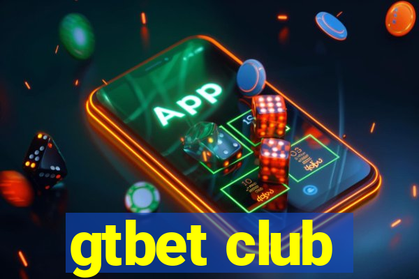 gtbet club